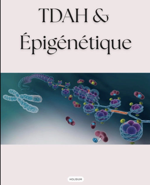 TDAH & épigénétique
