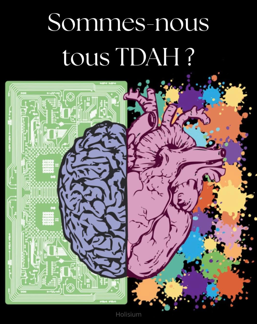 Sommes-nous tous TDAH ?